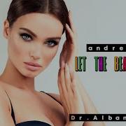 Andrey Bo Ft Timi Kullai Let The Beat Go On Dr Alban Cover