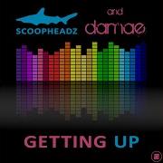 Scoopheadz Getting Up Extended Mix