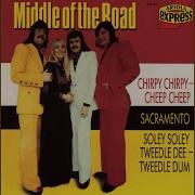 Chirpy Chirpy Cheep Cheep Middle Of The Road Remix