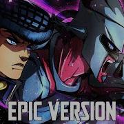 Josuke Epic Theme