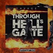 Savage Through Hell S Gate