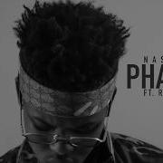 Nasty C Phases Ft Rowlene Nasty C