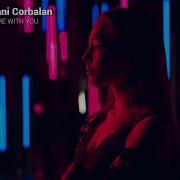 Dani Corbalan Here With You