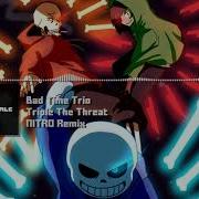 Bad Time Remix