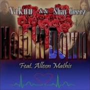 Nakuu Hold It Down Feat Nakuu