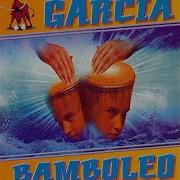 Bamboleo Extended Mix