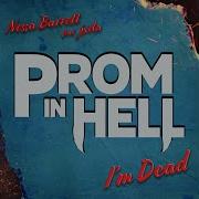 Nessa Barrett I M Dead Feat Jxdn From The Podcast Prom In Hell