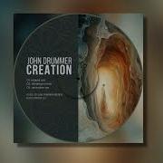 John Drummer Creation Deephope Remix
