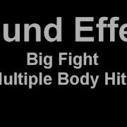 Big Fight Body Hit Multiple Sound Effect