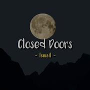 Closed Doors Ismail Speed Up Lyrics Terjemahan Heavensongs