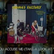 Ccr Before You Accuse Me