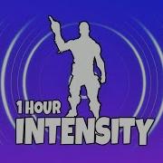 Fortnite Intensity Emote 1 Hour Фортнайт Эмоция Жаркие Ритмы 1 Час