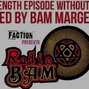 Radio Bam Full Episode 108 No Music