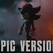 Sonic The Hedgehog 3 Shadow Epic Version