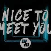 Seeb Nice To Meet You Feat Goodito Frito