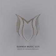 Roman Messer Suanda Music 2021 Continuous Mix