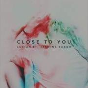 Close To You Lucian