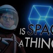 What Is Space