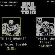Bad Time Trio Menu Theme