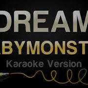 Dream Baby Monster Instrumental With Backing