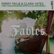 Ferry Tayle Find Your Paradise Metta Glyde Extended Remix