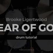 Fear Of God Brooke Ligertwood Drum Tutorial Play Through Timothy Cincala