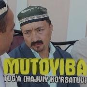 Mutoyiba Tog A Hajviy Ko Rsatuv Мутойиба Тога Хажвий Курсатув
