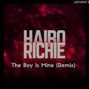 Haibo Richie The Boy Is Mine Remix Haibo Richie Official