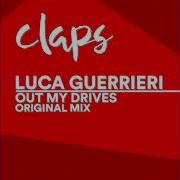 Luca Guerrieri Out My Drives Original Mix