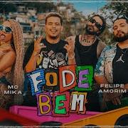 Felipe Amorim E Mc Mika Fode Bem Bandido Mau Clipe Oficial Felipe Amorim