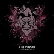 The Unexplained Tha Playah