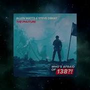 Allen Watts Steve Dekay The Phuture Mixed