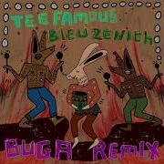 Buga Remix Extended Tee Famous Bleu Zenith