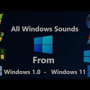 All Windows Sounds Windows 1 0 To Windows 11 ᴴᴰ