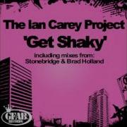 The Ian Carey Project Get Shaky Radio Edit