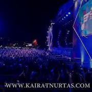 Кайрат Нуртас Жана Ан 2018 Хит