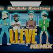 Chimbala Me La Lleve Remix