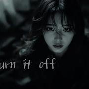Voxyn I Turn It Off