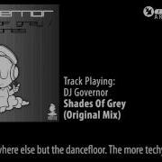 Dj Governor Shades Of Grey Original Mix