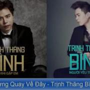 01 Em Dung Quay Ve Day Trinh Thang Binh Ft F Album Em Dung Quay Ve