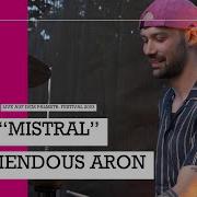 Tremendous Aron Mistral