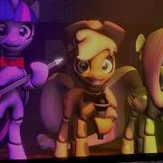 Песня Пони Фнаф Five Nights Aj S