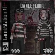 Rejectedreyna Dancefloor Feat Ayce Comet