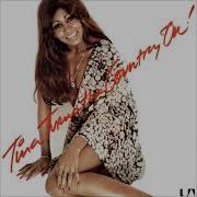 Tina Turner Help Me Make It Through The Night