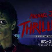 Thriller 35Th Anniversary Swg Remastered Extended Mix Michael Jackson Swg Singlewhiteglove