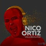 Nico Ortiz Viva La Revolution