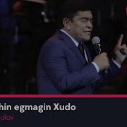 Xurshid Rasulov Yigit Boshin Egmagin Xudo