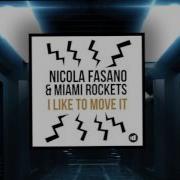 Nicola Fasano I Like To Move It