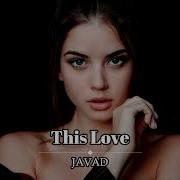 This Love Two Original Mix Javad