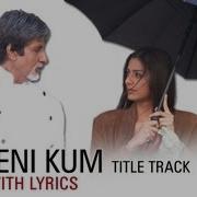 Cheeni Kum From Cheeni Kum